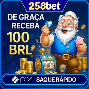 258bet Ganhe R$ 100,00 Gratis